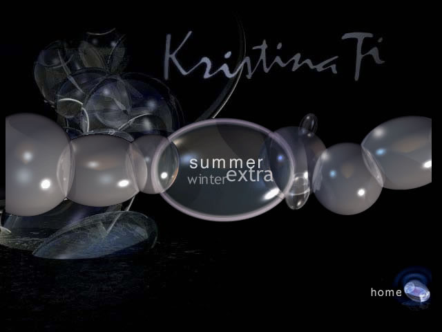 Kristina Ti's website - Collections selection - A digital interface featuring translucent bubbles, text "Kristina Ti," and seasonal options "summer," "winter," and "extra" against a dark background.